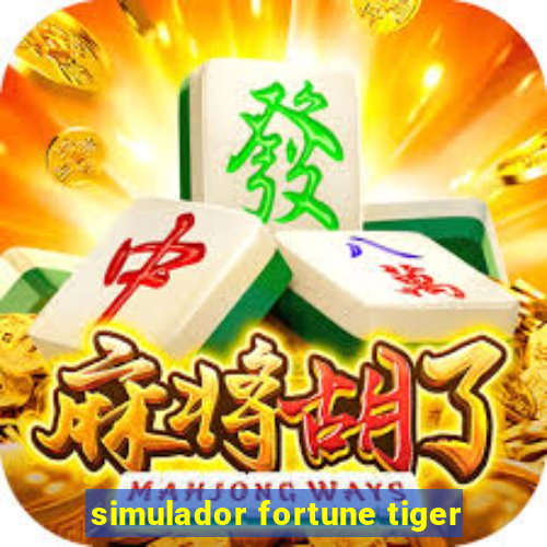 simulador fortune tiger